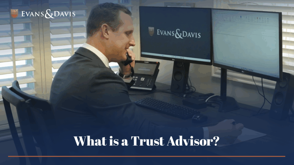 What is a Trust Advisor