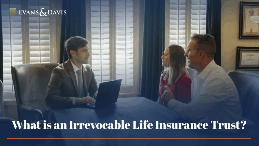 What is an Irrevocable Life Insurance Trust