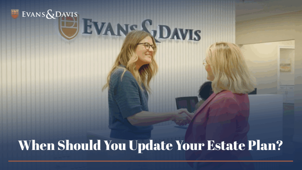 When Should You Update Your Estate Plan
