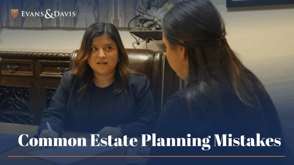 Common Estate Planning Mistakes