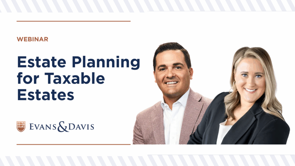 Webinar Estate Planning for Taxable Estates